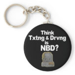 Don't Text and Drive Key Chain