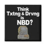Don't Text and Drive