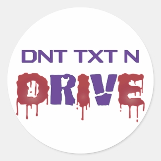 Don't Text and Drive