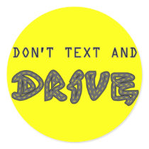 Don't Text and Drive Sticker by Sensato Don't Text and Drive Sticker