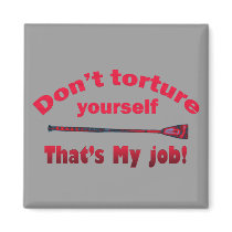 Don't Torture Yourself magnets by uniqueandkinky Don't Torture Yourself magnets