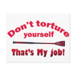 Don't Torture Yourself Post Card