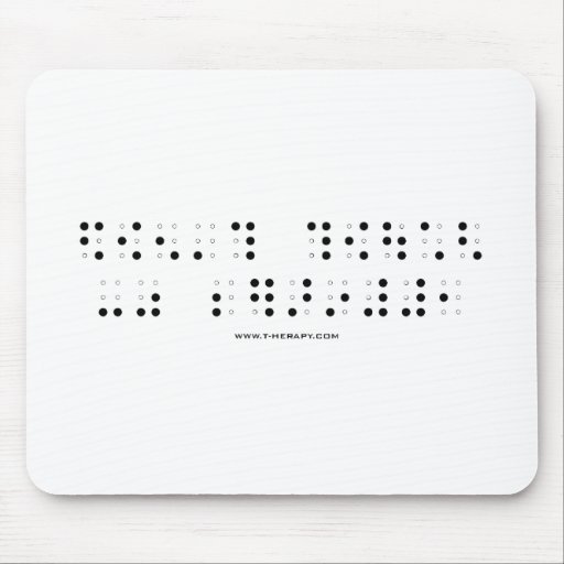 DON'TTOUCHMYBRAILLE MOUSE PAD Zazzle