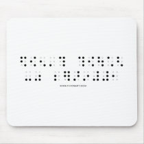 DON'T-TOUCH-MY-BRAILLE mousepads