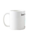 Don't touch my coffee mugs