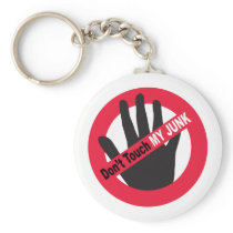 Don't Touch My Junk Key Chains