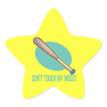 Dont Touch My Wood Star Stickers