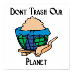 Don't trash our planet