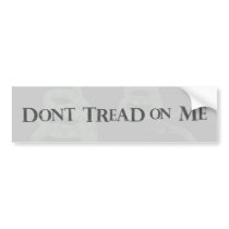 Don't Tread on Me Bumper Sticker bumper stickers by Libertymaniacs Don't Tread on Me Bumper Sticker bumper stickers