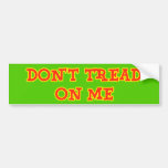 DON'T TREAD ON ME Bumper Sticker