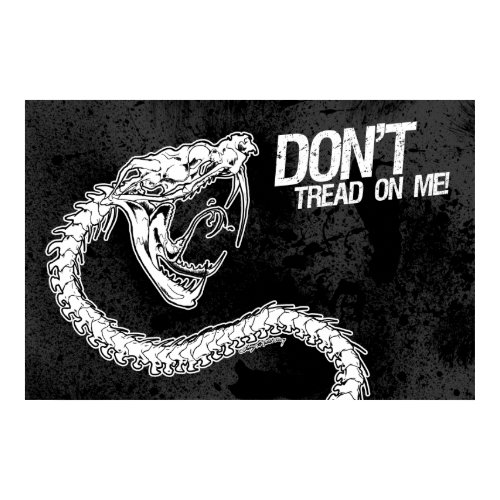 Don't! (Tread on Me) print