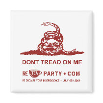 Dont Tread On Me Tea Party Magnet by PeacPac Dont Tread On Me Tea Party Magnet
