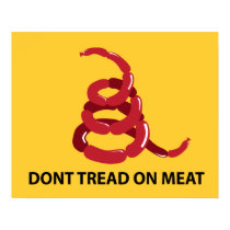 Dont tread on meat Poster posters by jamierushad Dont tread on meat Poster posters