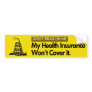 DONT TREAD ON MY HEALTHCARE BUMPER STICKERS