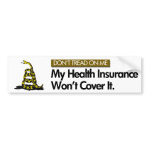 DONT TREAD ON MY HEALTHCARE bumper stickers