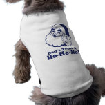 Dont Trust A Ho Ho Ho! Pet Clothing