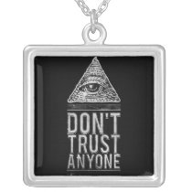 don&#39;t trust anyone, cool, vintage, illuminati, philosophy, quote, inspiration, funny, triangle, secret, text, inspire, hungry, hipster, fake friend, life, quotations, don&#39;t trust, sadness, society, babylon, devil, angel, necklace, Colar com design gráfico personalizado