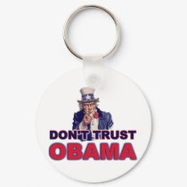 Don't Trust Obama keychains by Megatudes Don't Trust Obama keychains