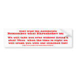 Don't trust the Antichrists Bumper Sticker