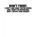 "Don't Tweet" (black text) ladies baby doll