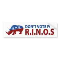 Don't Vote for R.I.N.O.s bumper stickers by AmericanElephant Don't Vote for R.I.N.O.s bumper stickers