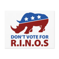 Don't Vote for R.I.N.O.s postcards by AmericanElephant Don't Vote for R.I.N.O.s postcards