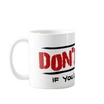 Don't Vote - If You're Stupid mugs