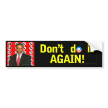 Don't Vote Obama again bumper sticker
