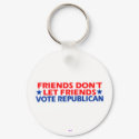 Don't Vote Republican keychains by MiamiAngel Don't Vote Republican keychains