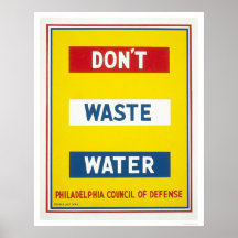 Don't Waste Water WPA Poster