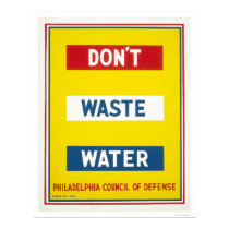 Don't Waste Water WPA posters