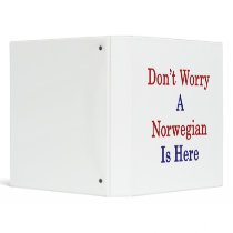 Don't Worry A Norwegian Is Here Vinyl Binder
