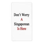 Don't Worry A Singaporean Is Here Shipping Labels
