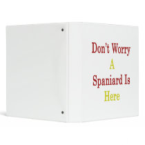 Don't Worry A Spaniard Is Here Vinyl Binder