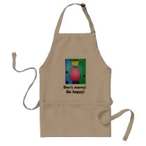 Don't worry! Be happy! aprons