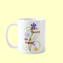Don't Worry...Be Happy Beverage Mug mugs