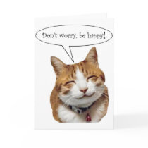 Don't Worry, Be Happy! Smiling Cat card
