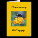 Don't Worry Bee Happy cards
