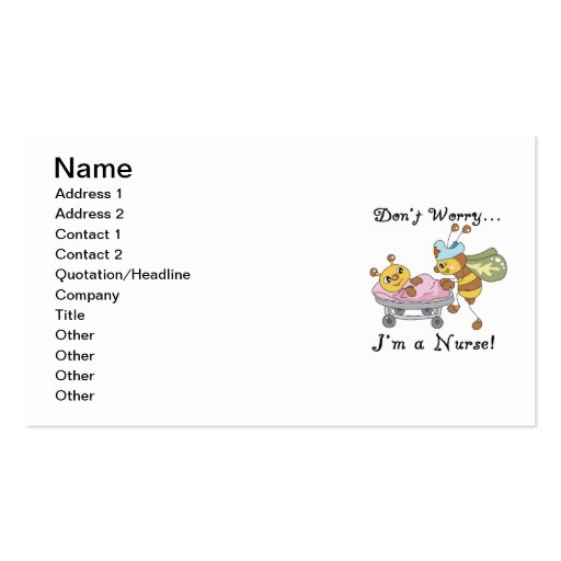 Don't Worry I'm a Nurse T-shirts and Gifts Business Card Template