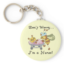 Don't Worry I'm a Nurse Tshirts and Gifts Keychains
