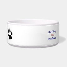 Don't Worry I'm From Panama Pet Bowl