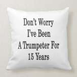 Don't Worry I've Been A Trumpeter For 15 Years