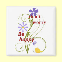 Don't Worry Magnet magnets