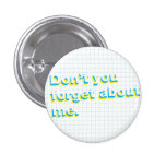 Don't You Forget About Me Retro Flair buttons