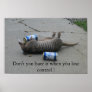 Don't you hate it when you lose control posters