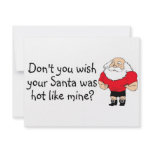 Dont You Wish Your Santa Was Hot Like Mine Invites