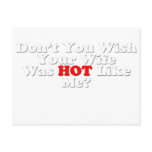 Don't you wish your wife was hot like me? postcard