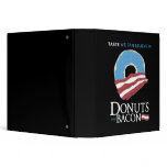 Donuts and Bacon: Taste we can Believe in - blue binders