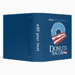 Donuts and Bacon: Taste we can Believe in - blue Binders