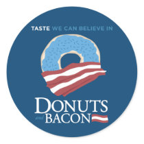 Donuts and Bacon: Taste we can Believe in - blue Round Stickers